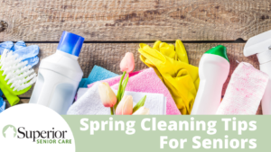 spring cleaning tips for seniors